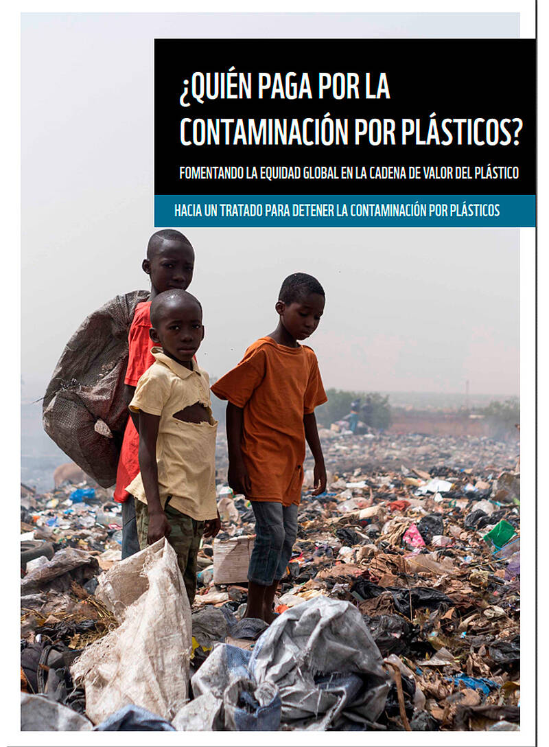 Portada Informe: ¿Quién Paga la contaminación por plásticos?